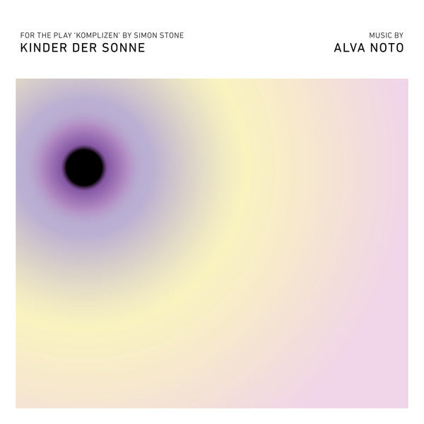 Alva Noto: Kinder Der Sonne
