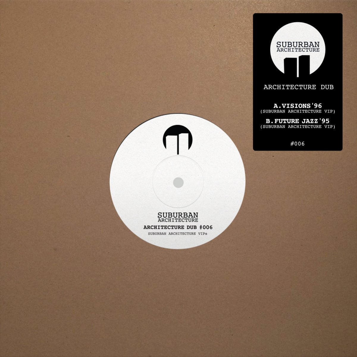Suburban Architecture:  Architecture Dub #006 (Suburban Architecture VIPs)