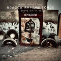 Mark Ernestus' Ndagga Rhythm Force: Khaddim