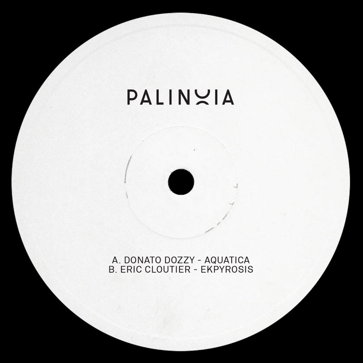 Donato Dozzy / Eric Cloutier: Palinoia Ltd 001